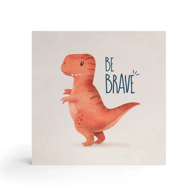 Holzbild zum Hinstellen - Dino Be Brave - T-Rex - Tunaboylu - 15x15 cm 