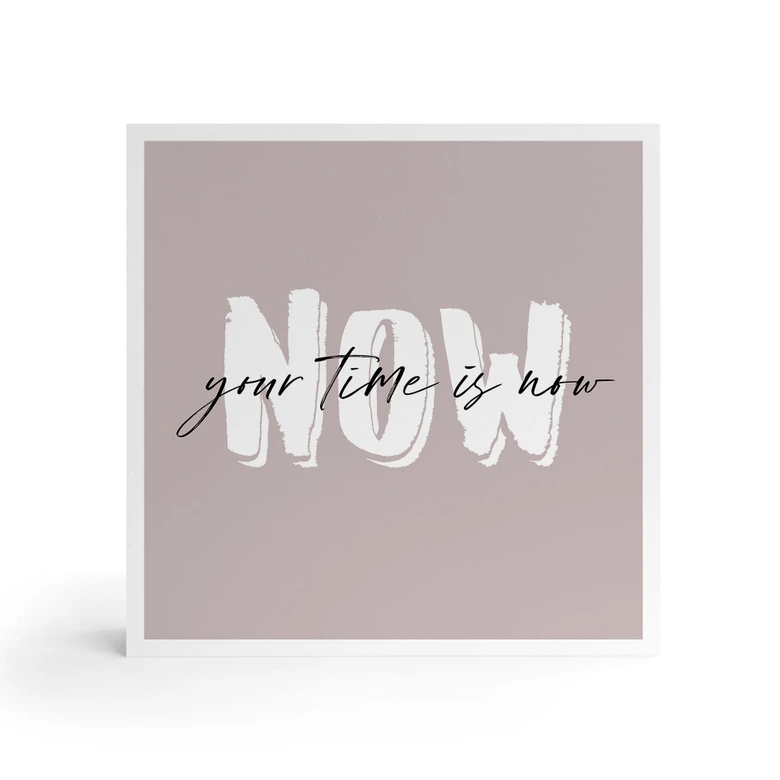 Houten Decoratieblok Your time is now 