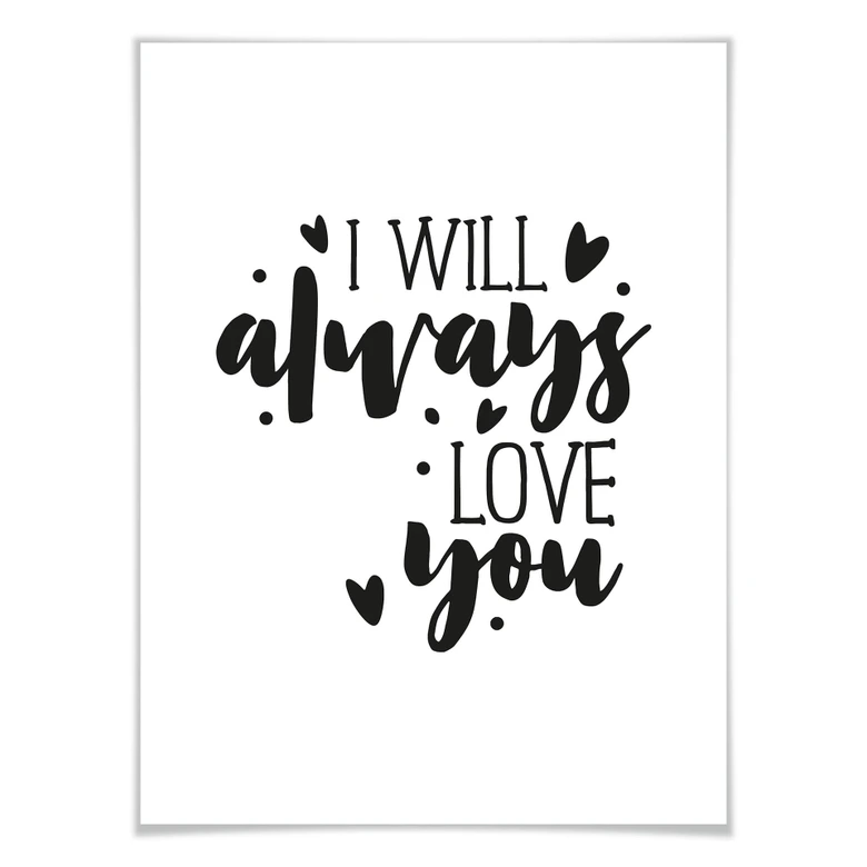 Poster I will always love you 