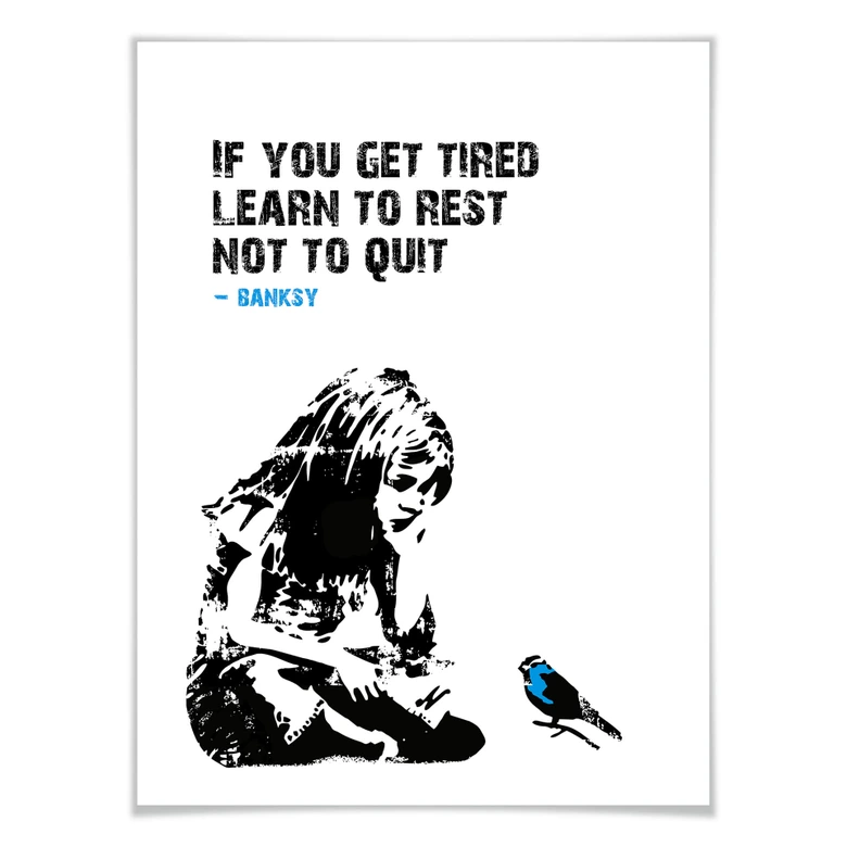 Poster Banksy - If you get tired… 