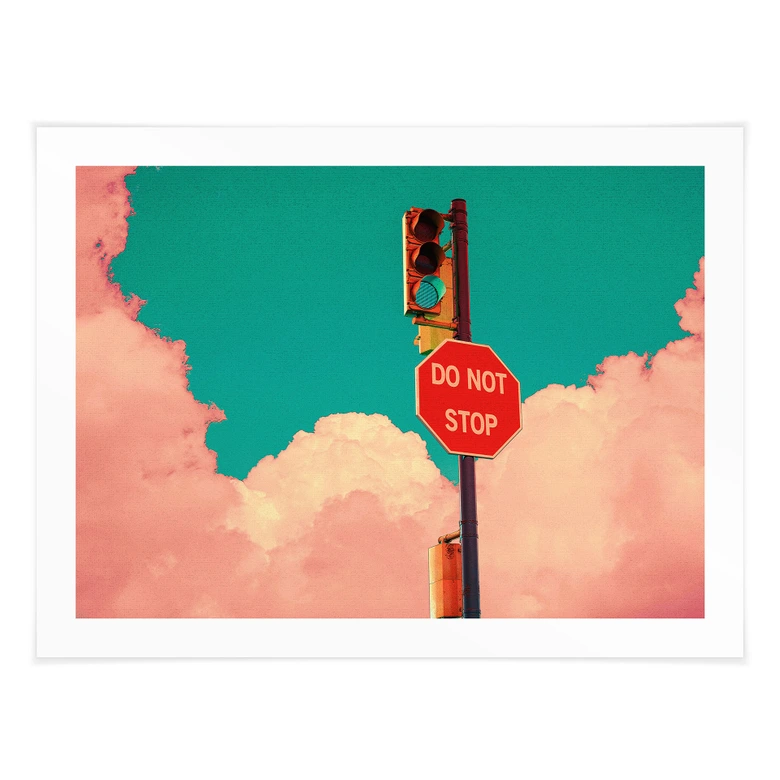 Poster Do Not Stop - Bord voor turquoise blauwe lucht - CosmoZach 