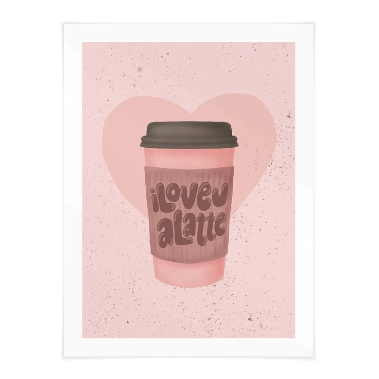 Póster Café - Eleonora - Love you a Latte 