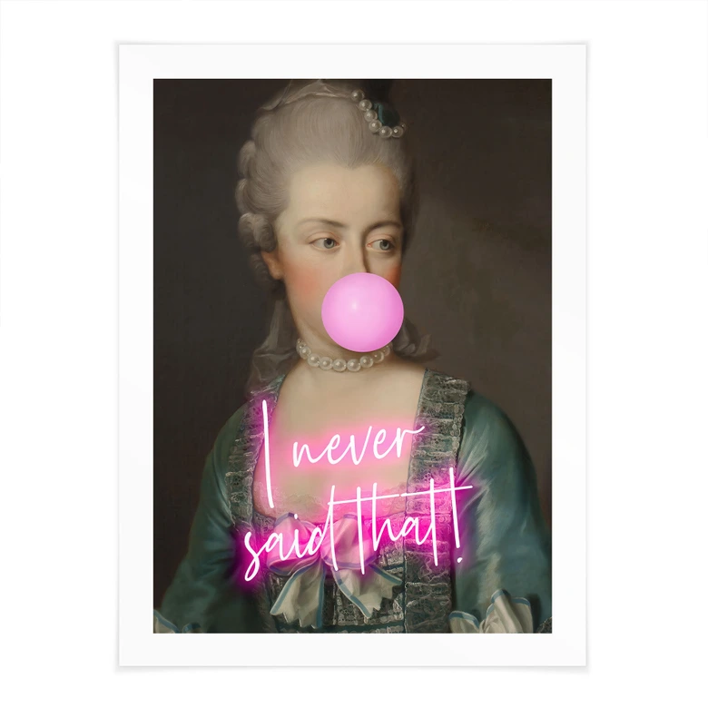 Poster Marie Antoinette: I never said that - Grace Digital Art 
