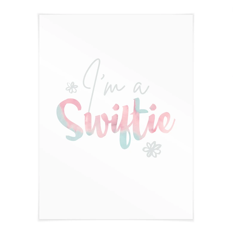 Poster I'm a Swiftie - inspiriert von Taylor Swift 