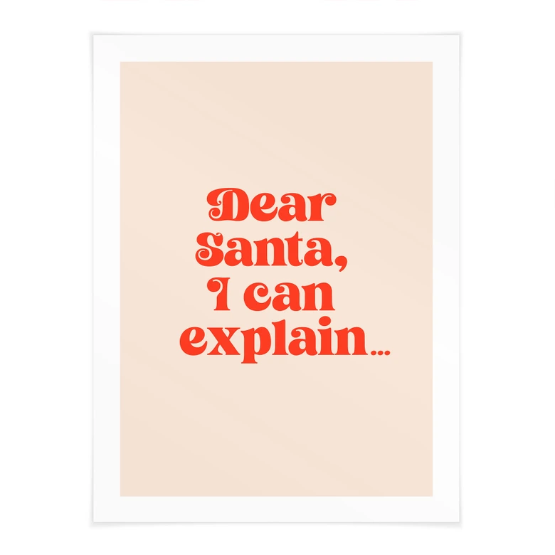 Poster de Noël - Dear Santa, I can explain... - Prints by Ayleen 