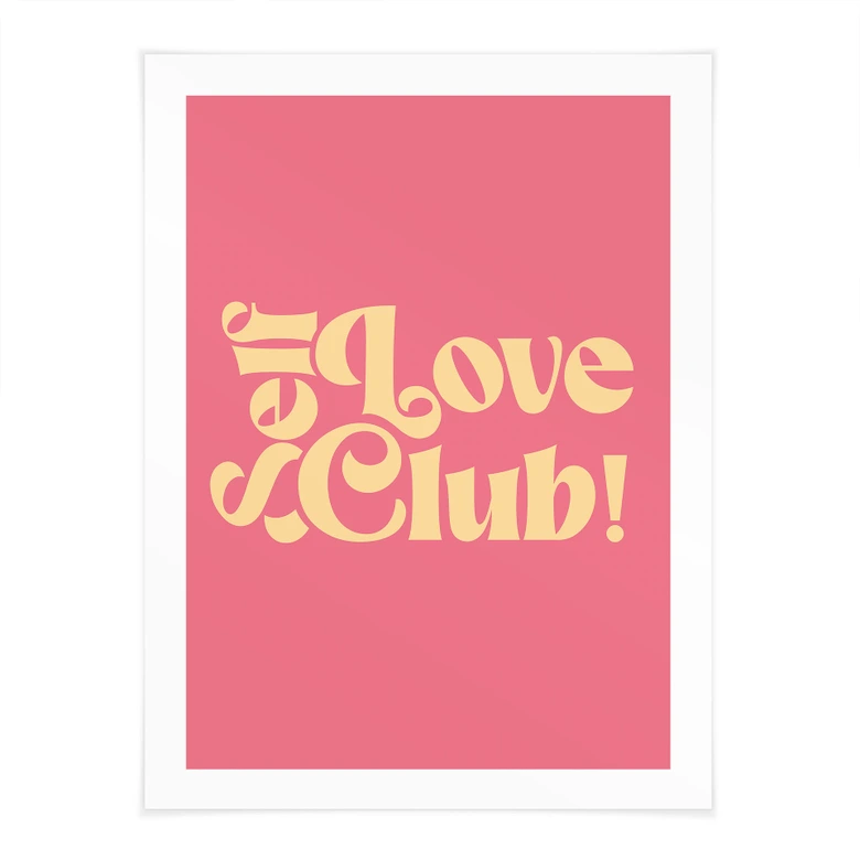 Poster Self Love Club Pink - Prints by Ayleen 
