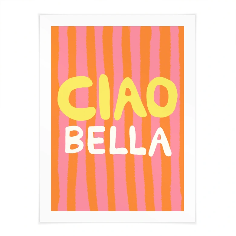 Spruch Poster Ciao Bella - Studio Dolci 
