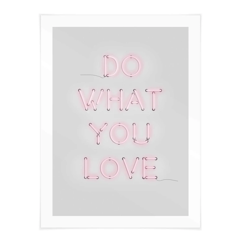 Spruch Poster - The Miuus Studio - Do what you love 
