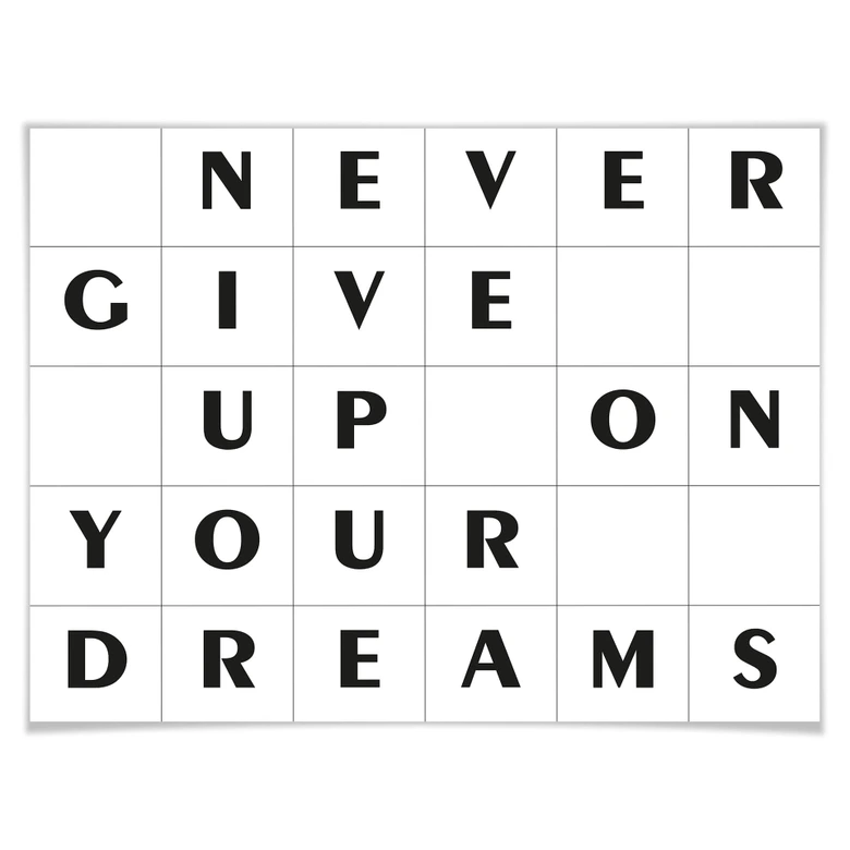Poster mit Raster - Never give up on your dreams 