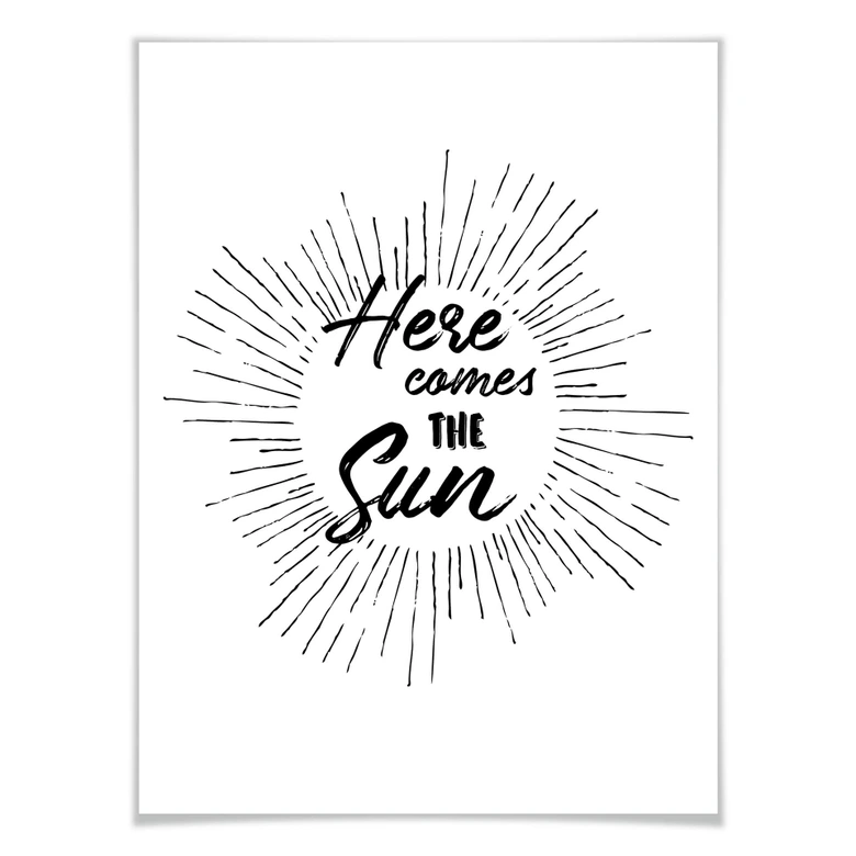 Plakat - Here comes the sun  