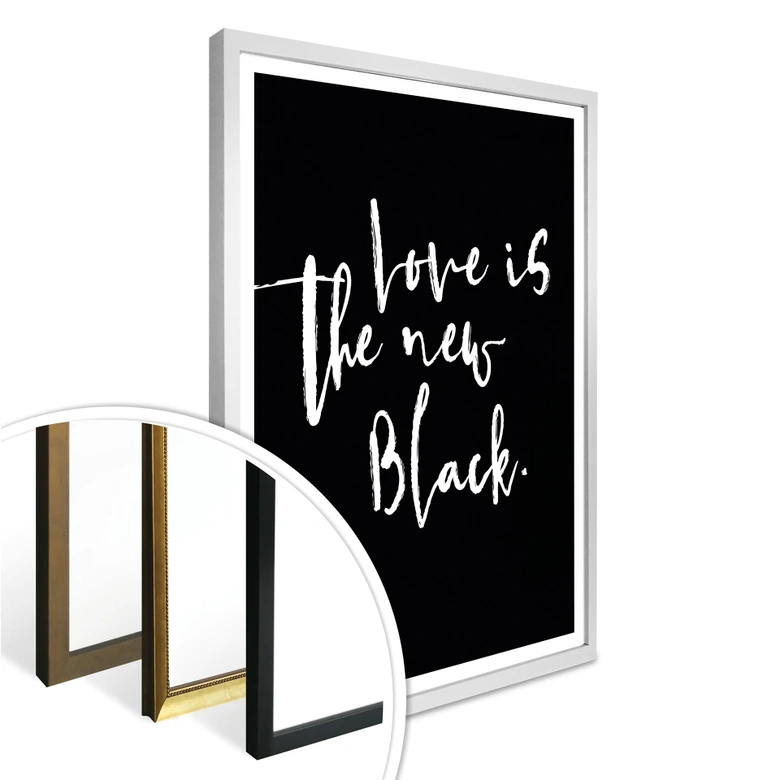 Poster - Love is the new black 