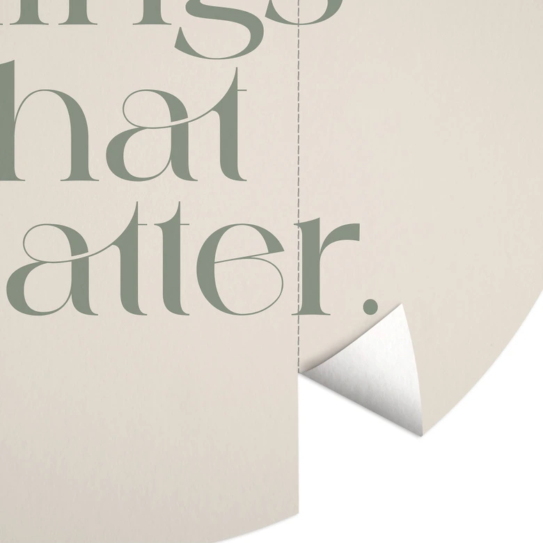 Rób rzeczy, które mają znaczenie | Fototapeta - Prints by Ayleen - Okrągła - tapeta flizelinowa/tapeta flizelinowa samoprzylepna 