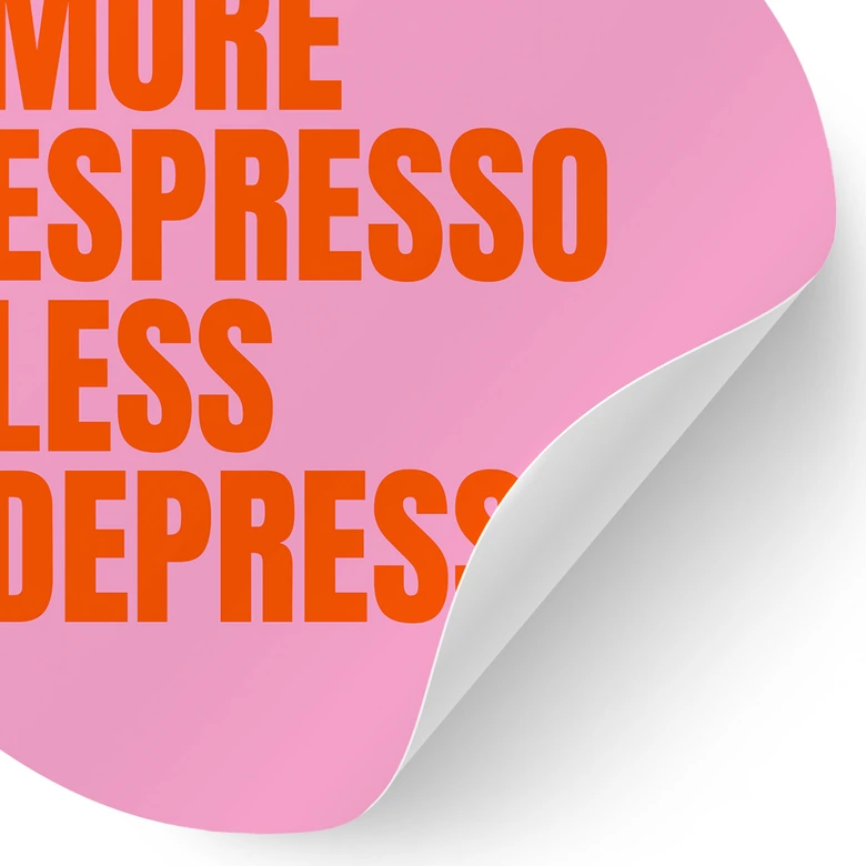 Wandtattoo More Espresso less Depresso - Fritsch - Rund 