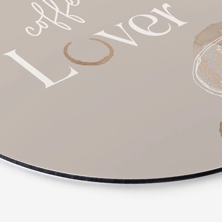 Wandbild Coffee Lover - Rund - Alu-Dibond 