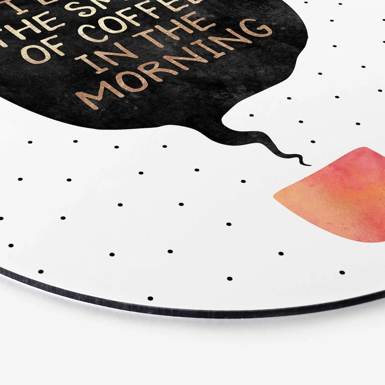 Tableau sur alu-Dibond rond Fredriksson - I love the smell of coffe 