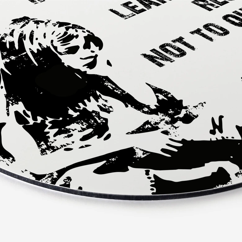 Alu-Dibond Wall Circle Banksy - If you get Tired… 