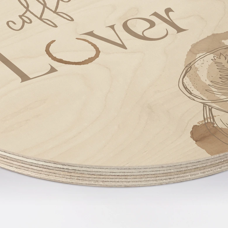 Holzbild Coffee Lover - Rund 