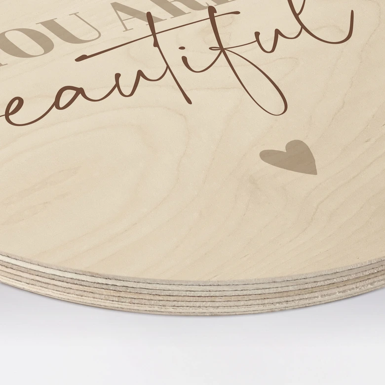 Obraz drewniany Jesteś piękna - okrągły 