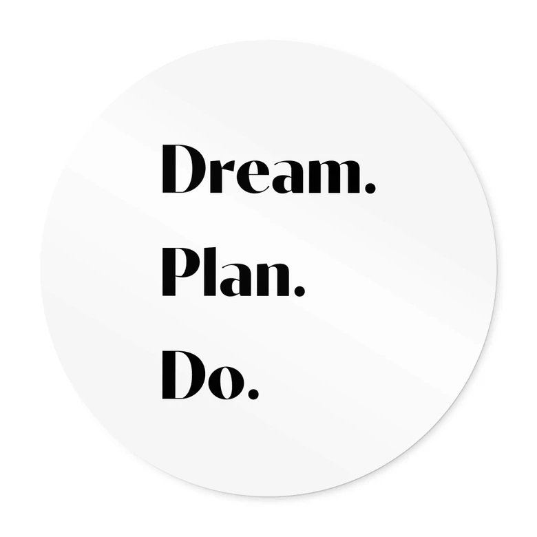 Ronde Poster 1X Studio - Dream Plan Do 