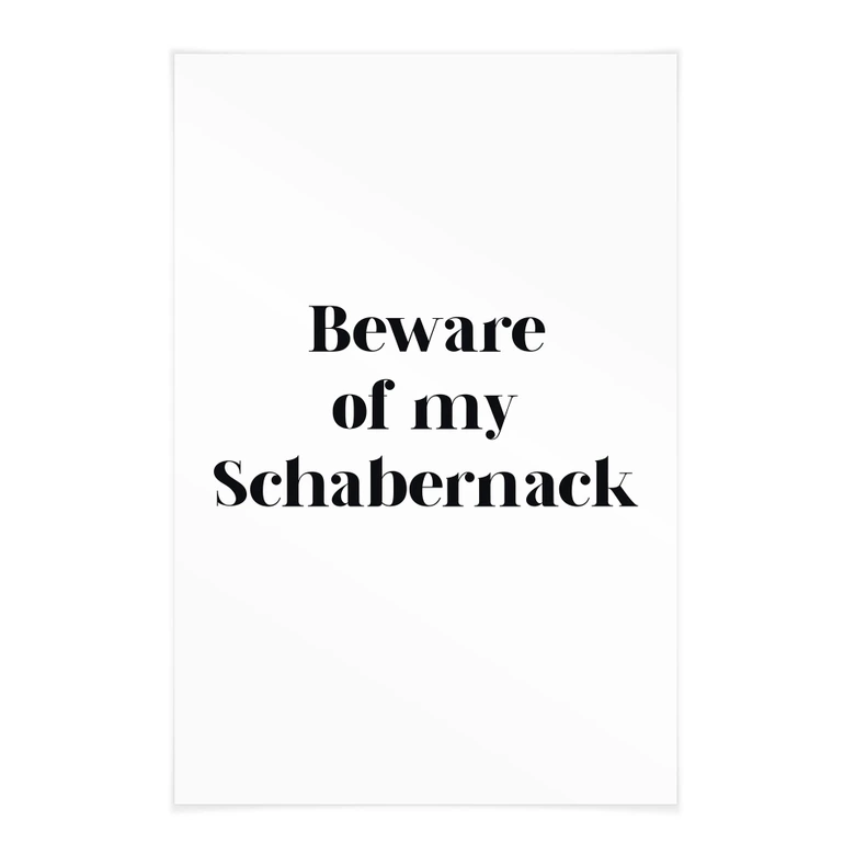 Stoffbild Beware of my Schabernack 