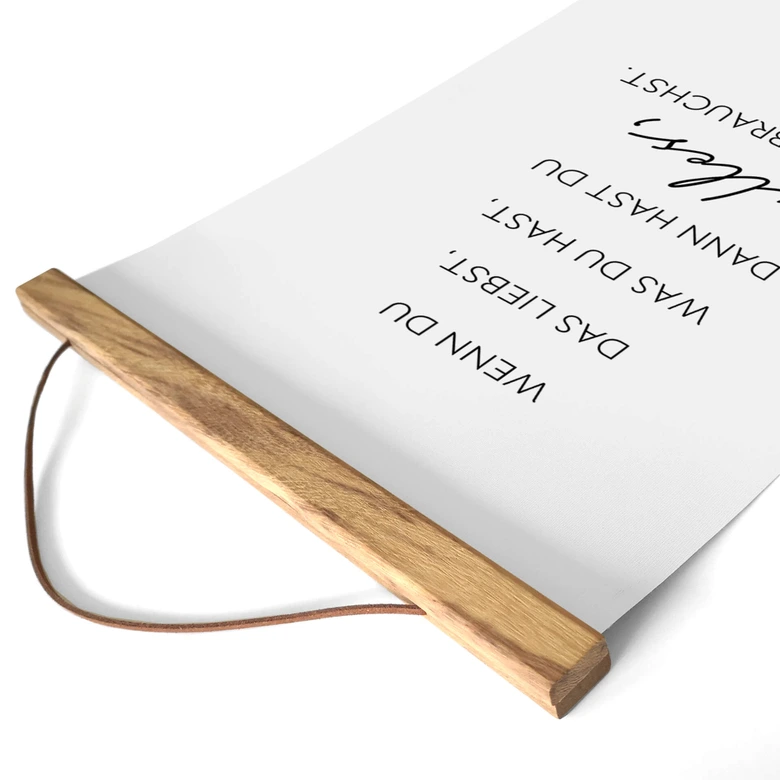 Stoffbild Wenn du liebst, was du hast 