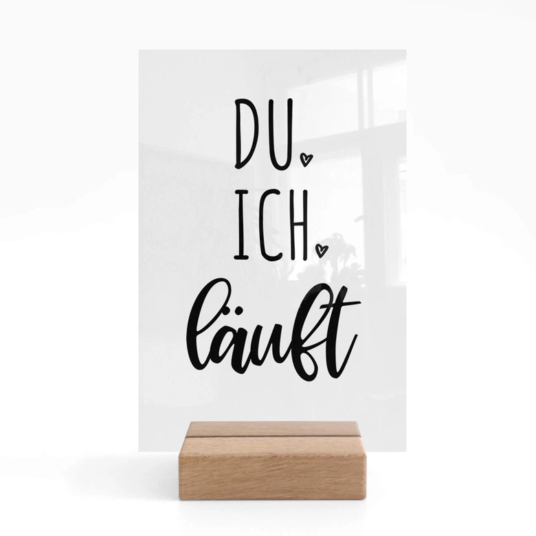 Tischaufsteller Du, Ich, Läuft 