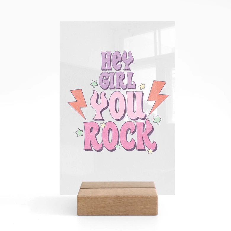 Tischaufsteller Hey girl you rock 