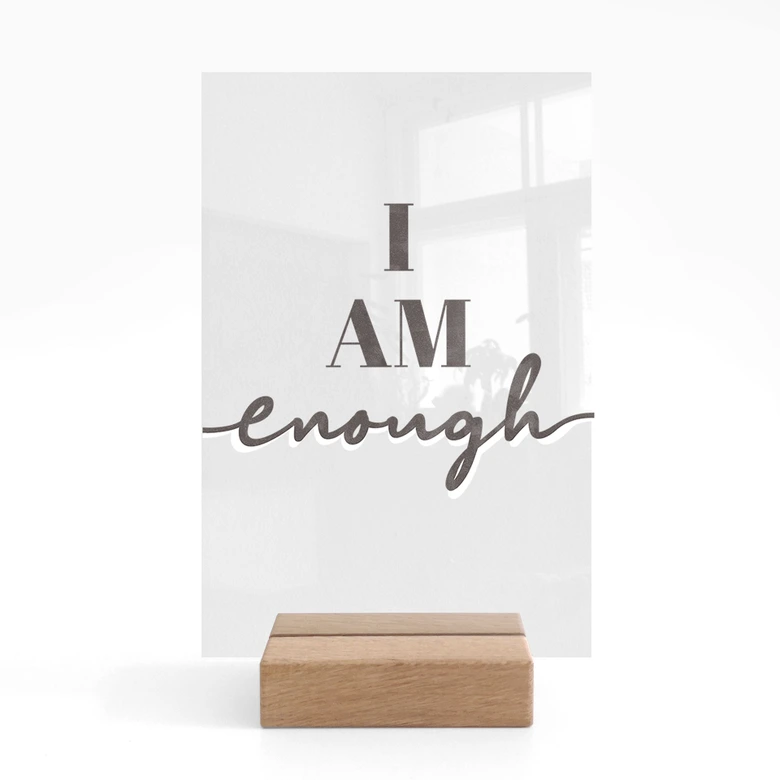 Tischaufsteller I am enough 
