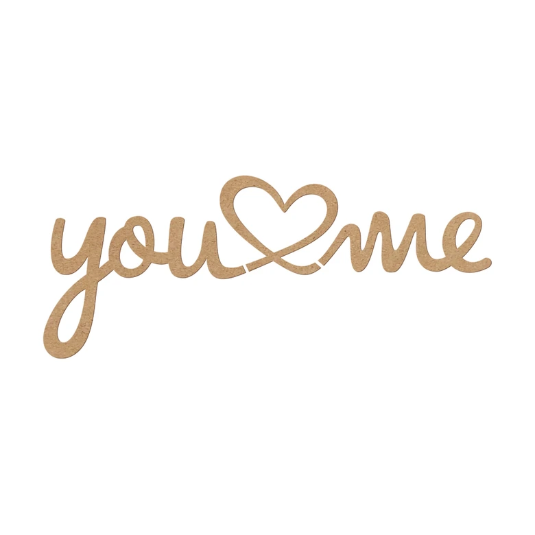Deko Schriftzug You and me - MDF Natur 