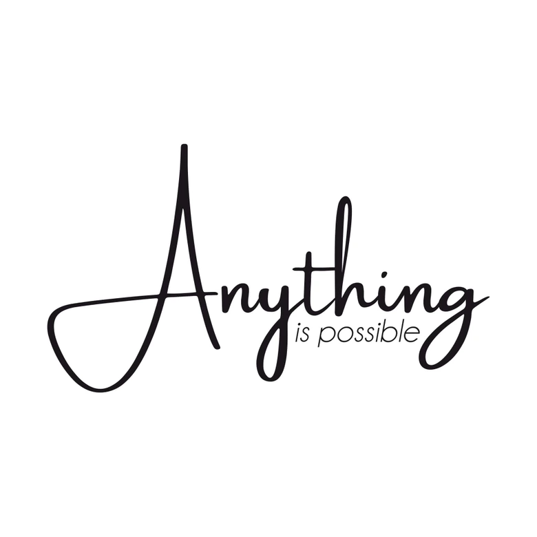 Wallsticker -  Anything is possible 
