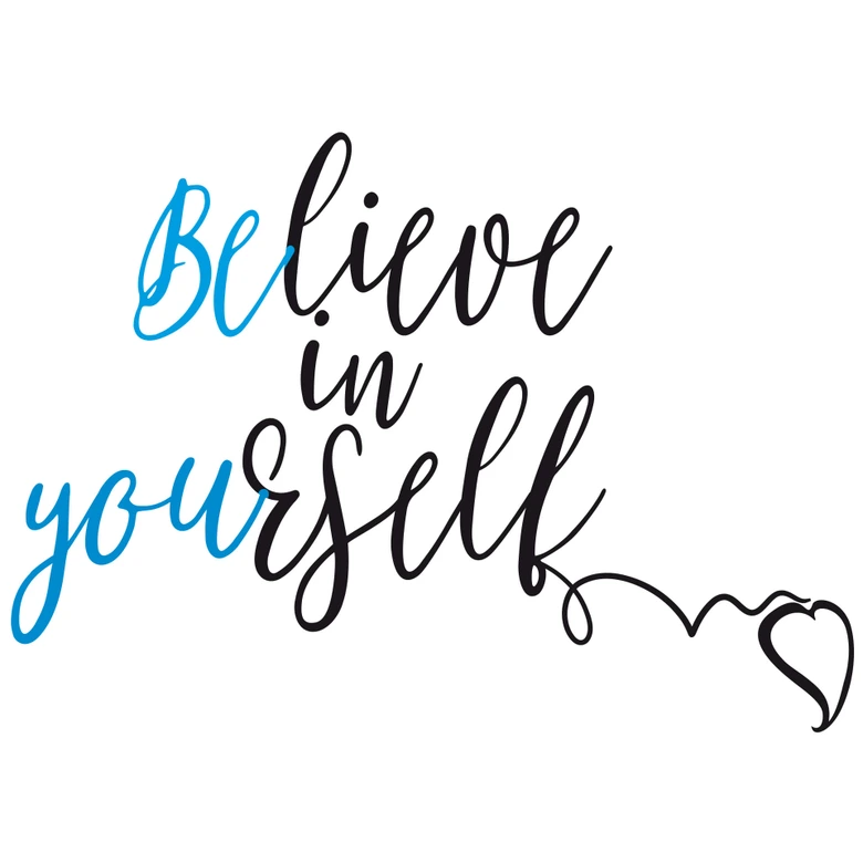 Wandtattoo - Believe in yourself 02 