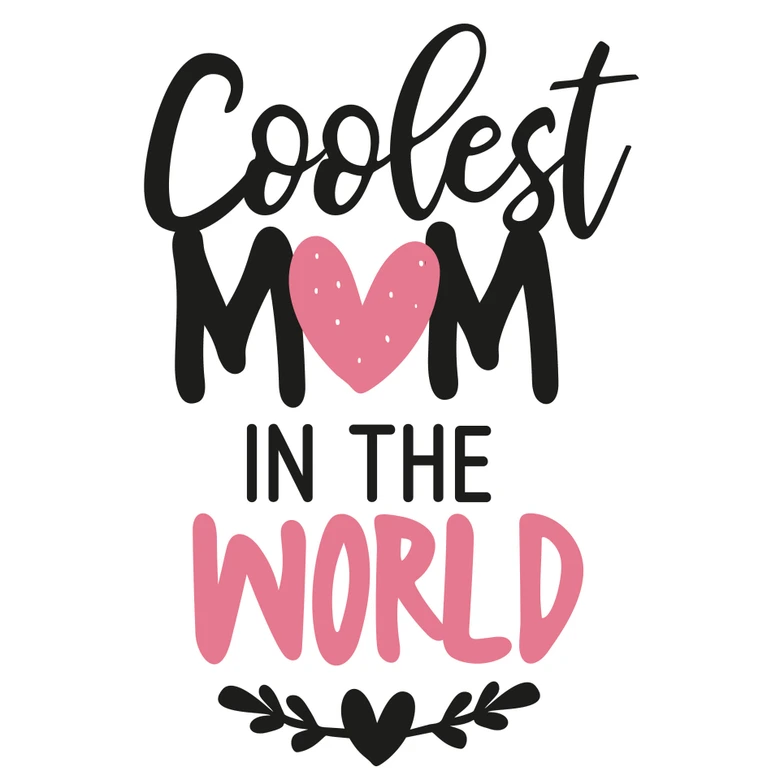 Wandtattoo Coolest Mom in the world 