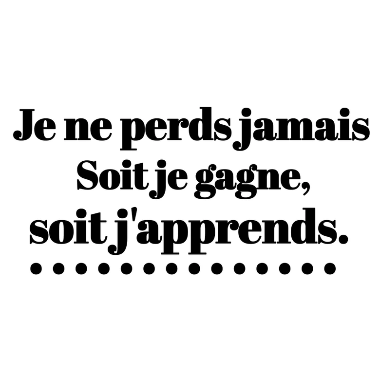 Wandtattoo Je ne perds jamais 
