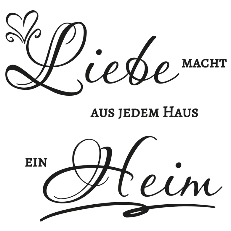 Wandtattoo Liebe macht aus jedem Haus ein Heim 