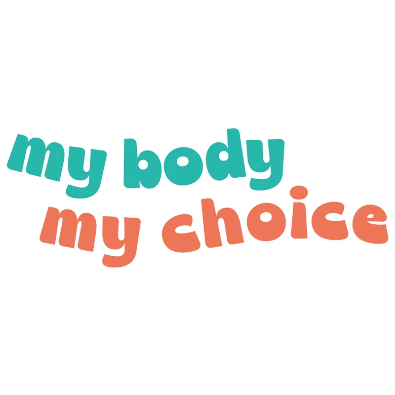 Wandtattoo Spruch - My body my choice türkis-korall 