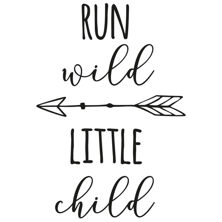 Wandtattoo Run wild little child 