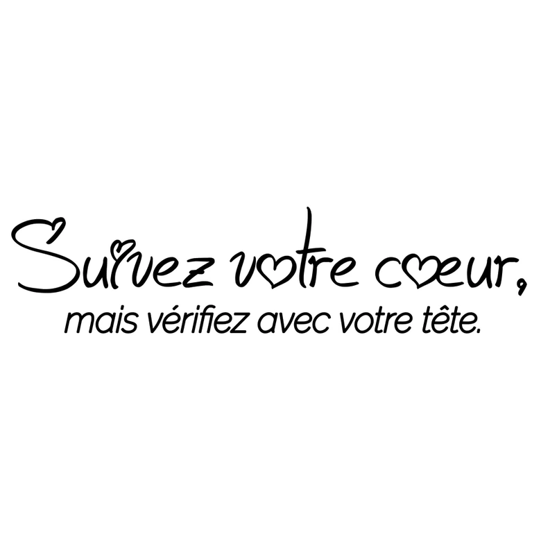 Wandtattoo Suivez votre coeur 
