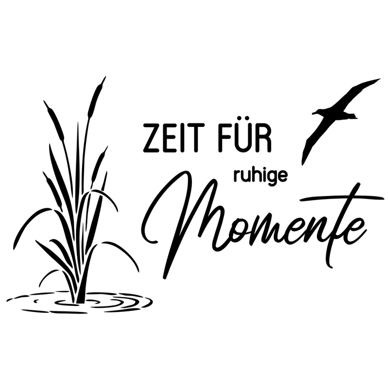 Spruch Wandtattoo zum Entspannen - Zeit für ruhige Momente 