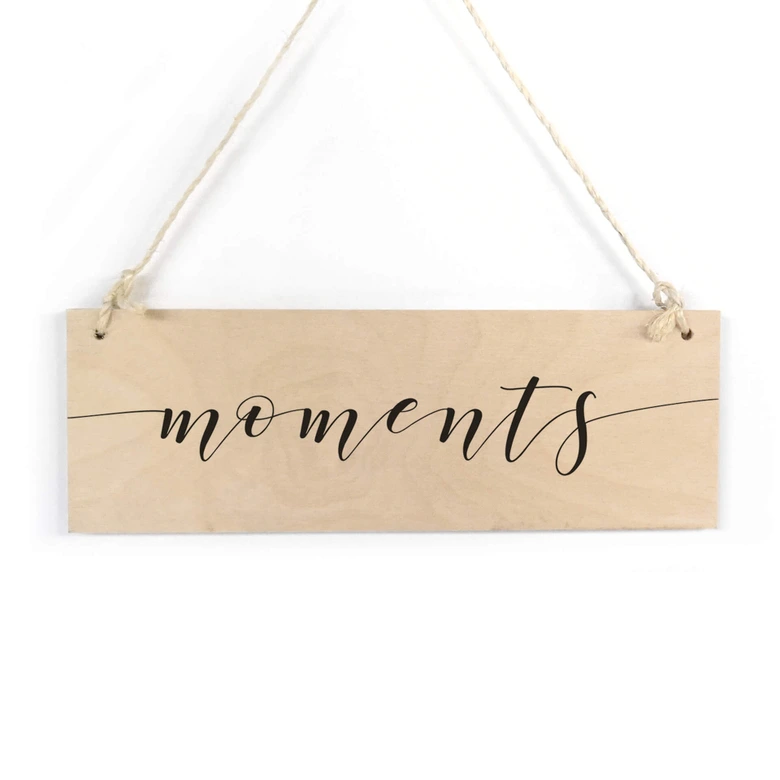 Holzschild Moments 