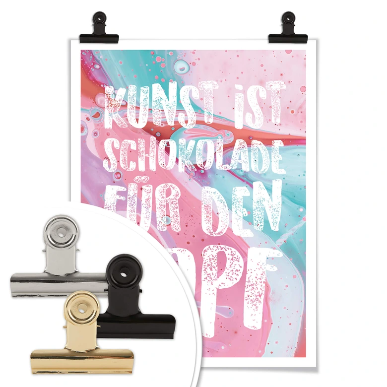 Poster Kunst ist Schokolade für den Kopf 
