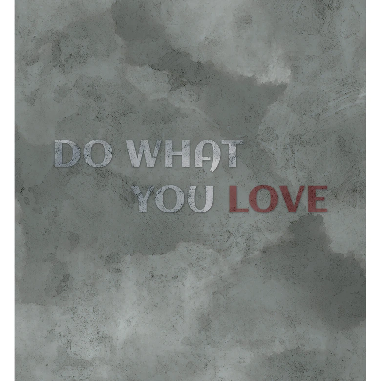 Fototapete - Do what you love 
