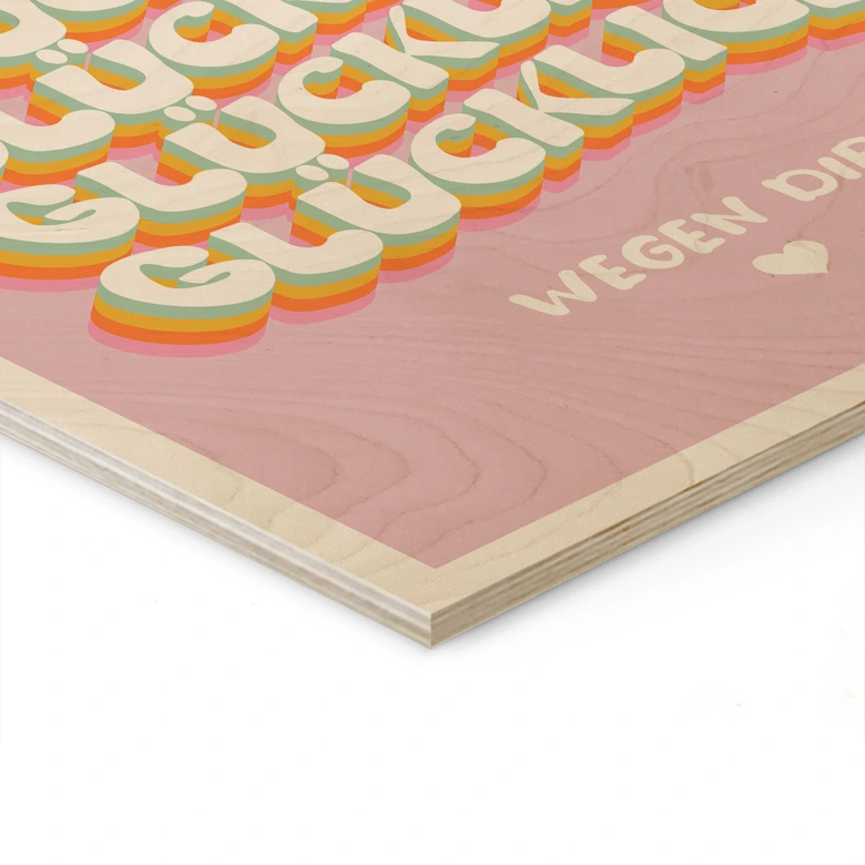 Holzbild Glücklich wegen dir 