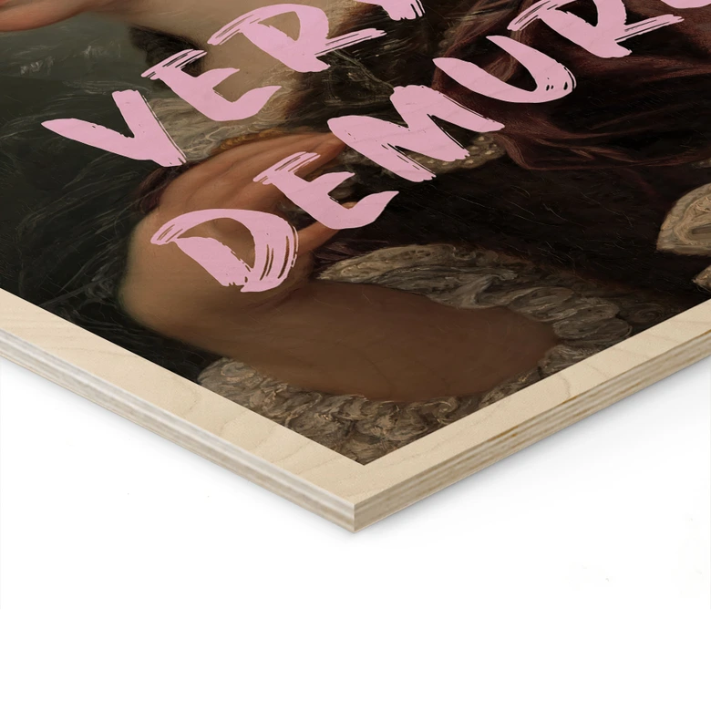 Holzbild Barocke Schönheit: Very Demure - Grace Digital Art 