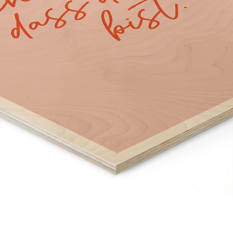 Holzbild Schön, dass du da bist 