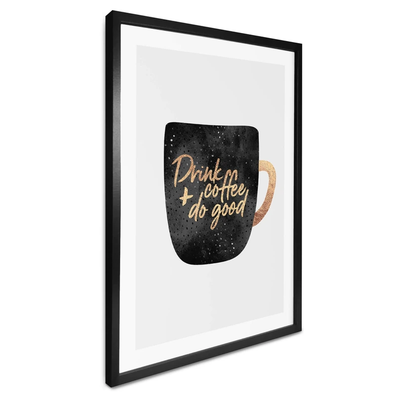 Poster Fredriksson - Drink coffee and do good 