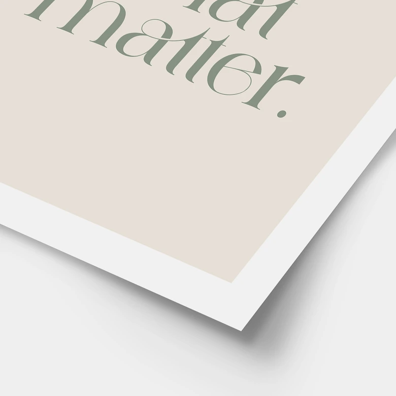Poster Do The Things That Matter - Prints by Ayleen 