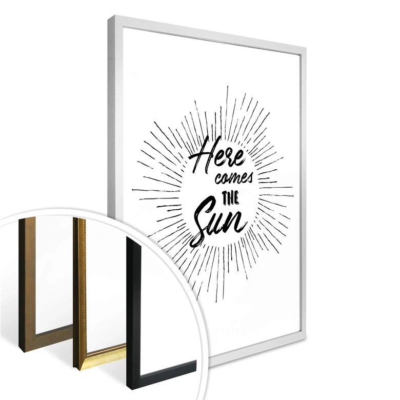 Plakat - Here comes the sun  