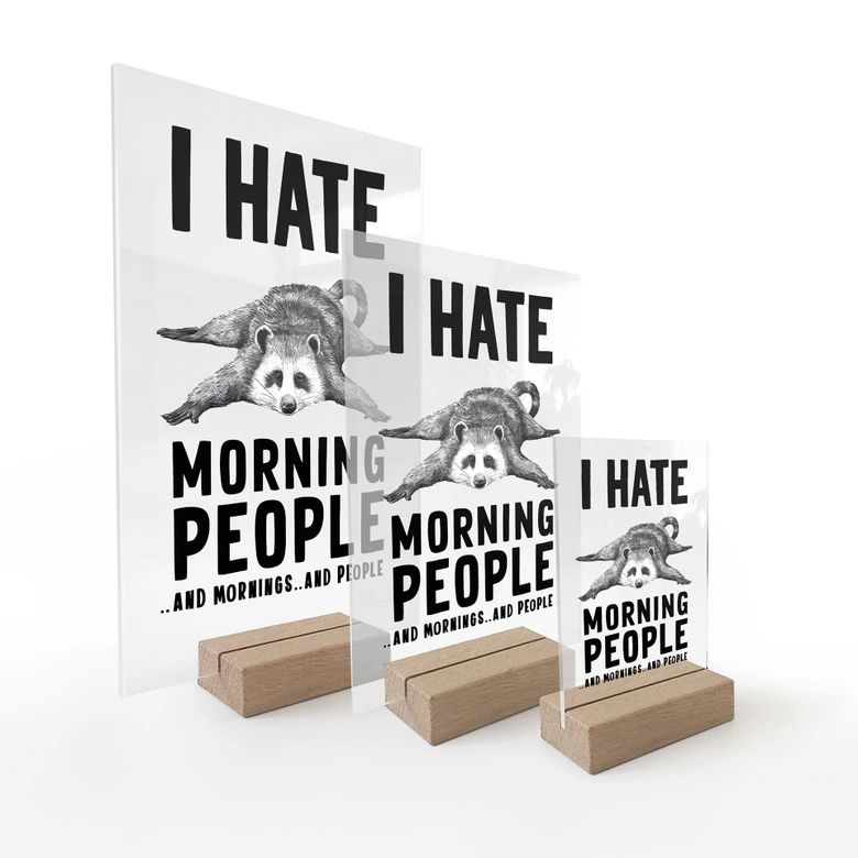 Tischaufsteller I hate morning people - Waschbär - Magnusson 