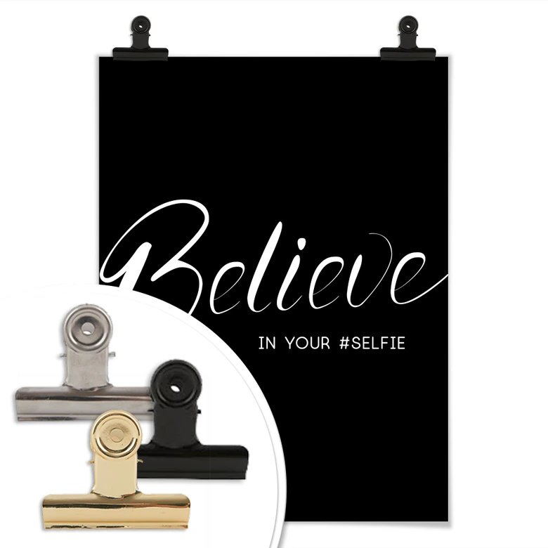 Poster Believe in your selfie 