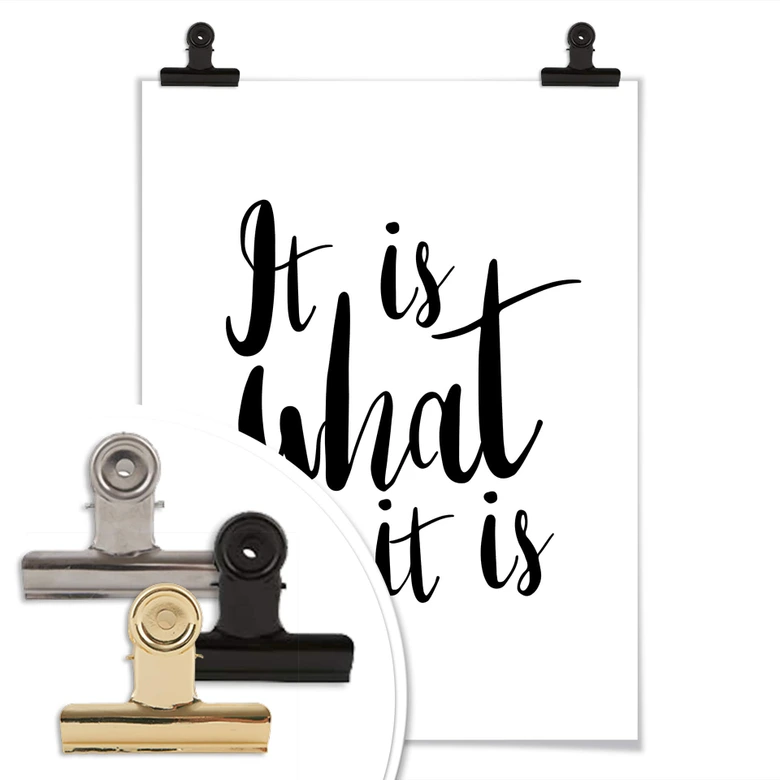 Poster It is what it is - zwart wit 